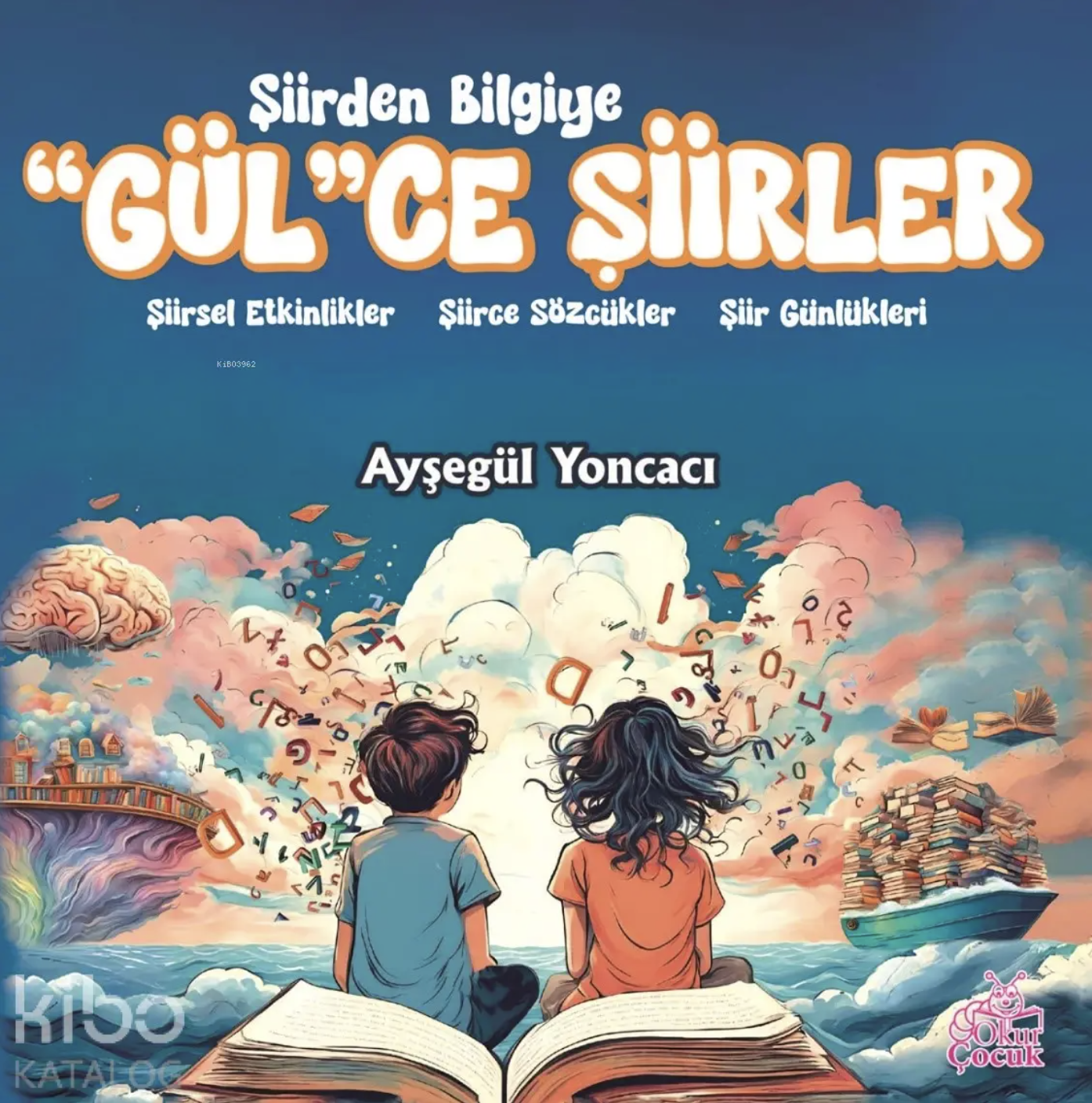 Şiirden Bilgiye 