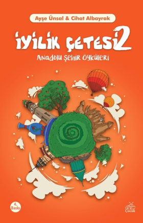 İyilik Çetesi - 2